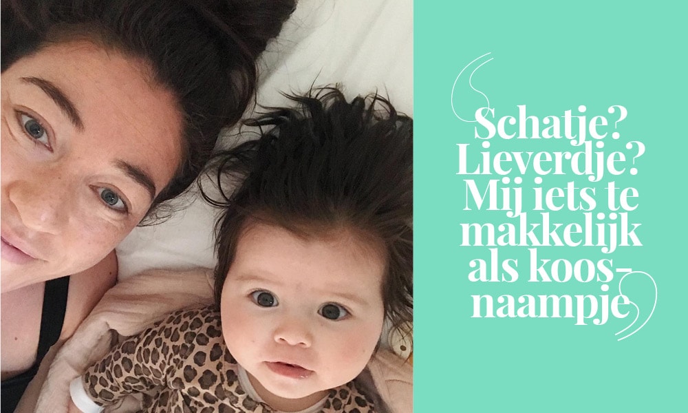 ‘Schatje? Lieverdje? Mij iets te makkelijk als koosnaampje’ Ouders van Nu Redactie