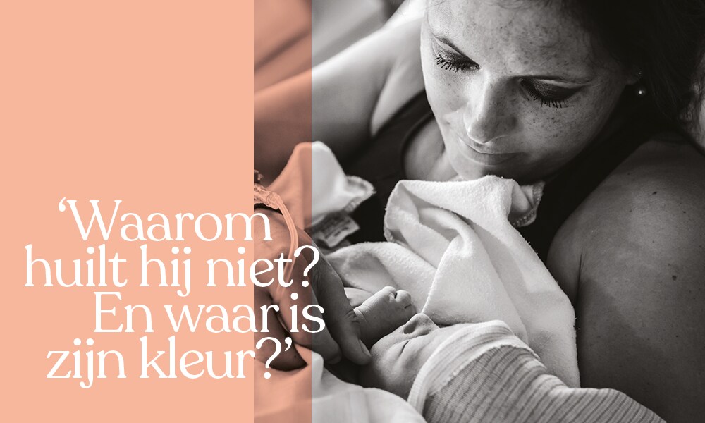 Imkes bevallingsverhaal: ‘Waarom huilt hij niet? En hij is zo grauw. Waar is zijn kleur?’ Mirjam Cremer Pure Life Geboortefotografie