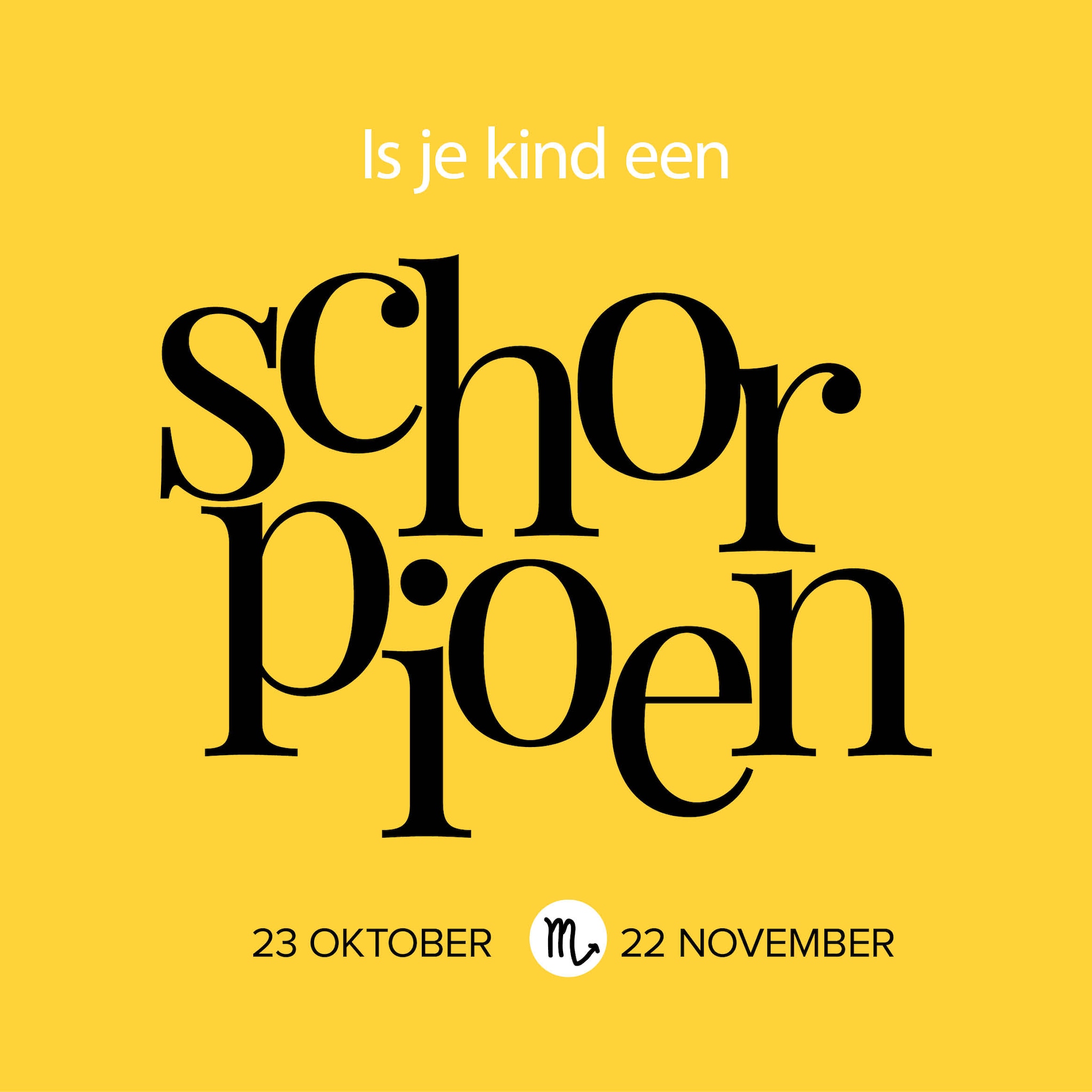 sterrenbeeld schorpioen eigenschappen van je kind