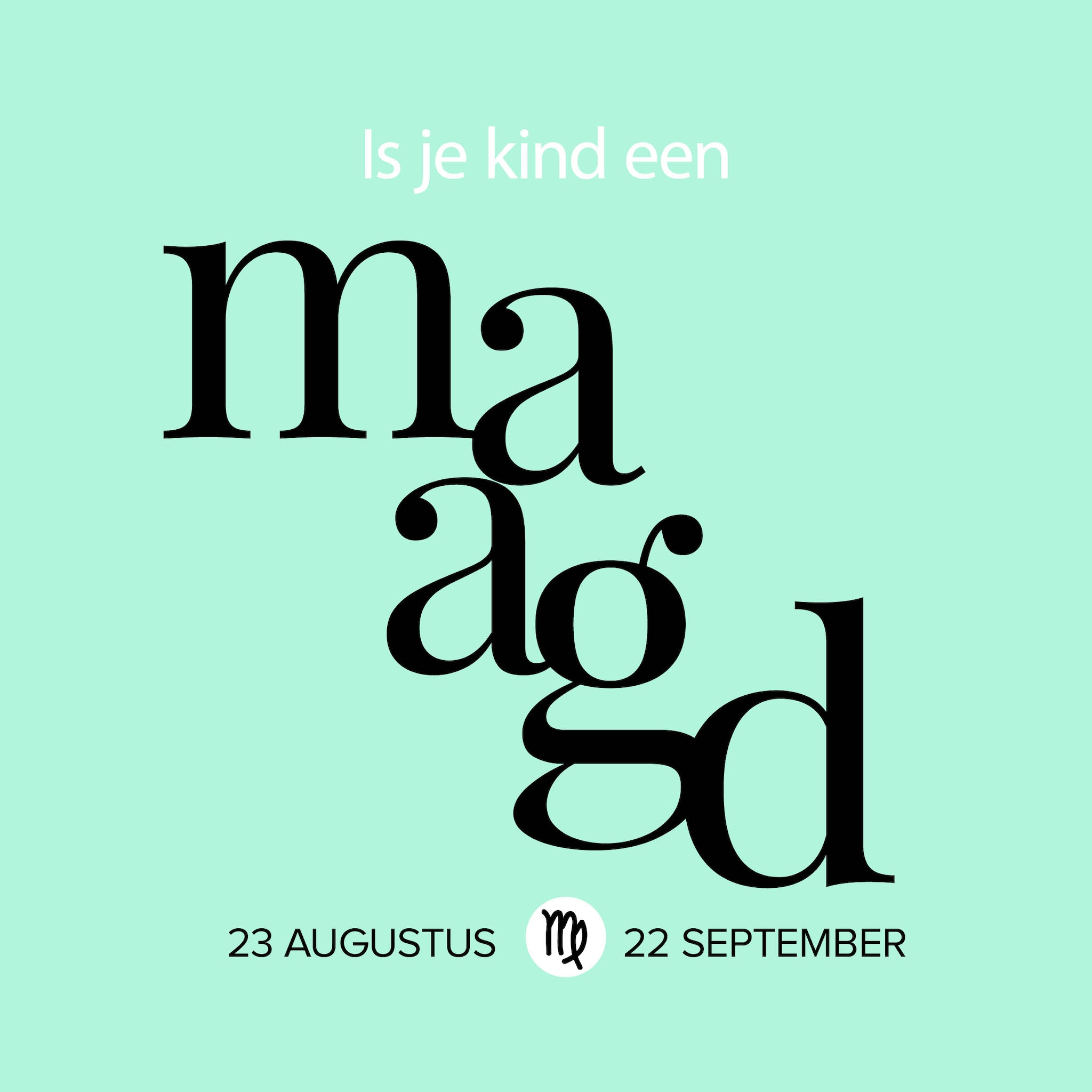 sterrenbeeld maagd eigenschappen van je kind