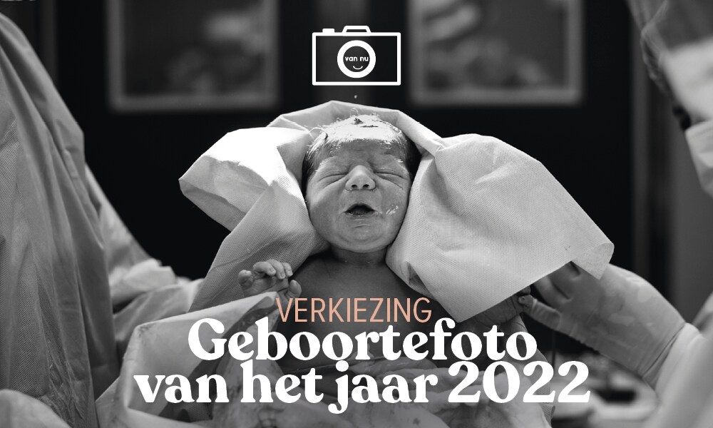 Doe mee: de mooiste Geboortefoto van het jaar 2022 Ouders van Nu Redactie