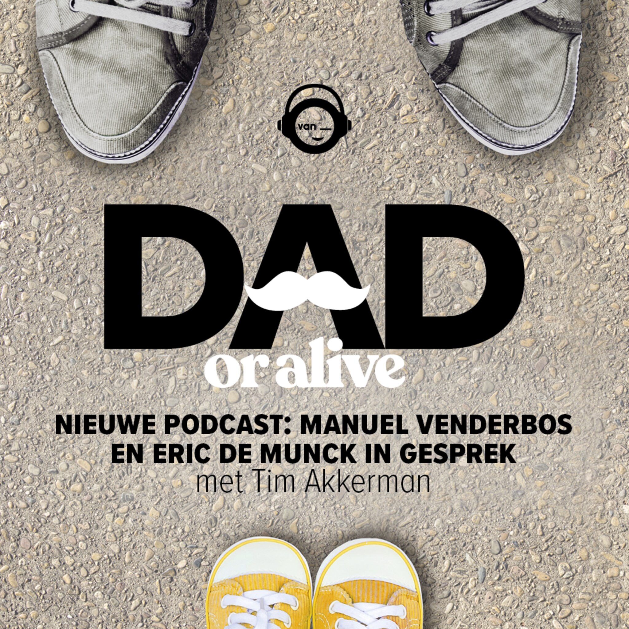podcast dad or alive tim akkerman