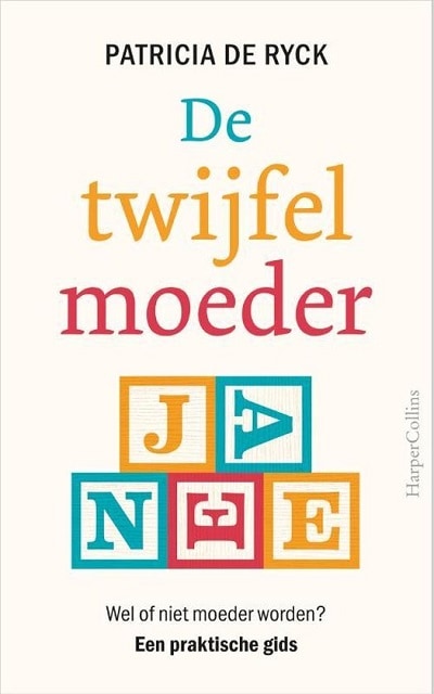 De twijfelmoeder - Patricia de Ryck HarperCollins
