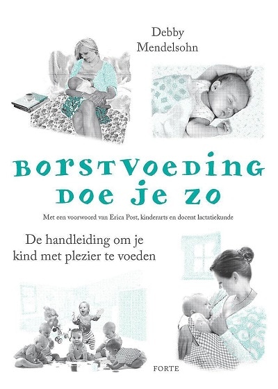 Borstvoeding doe je zo Forte