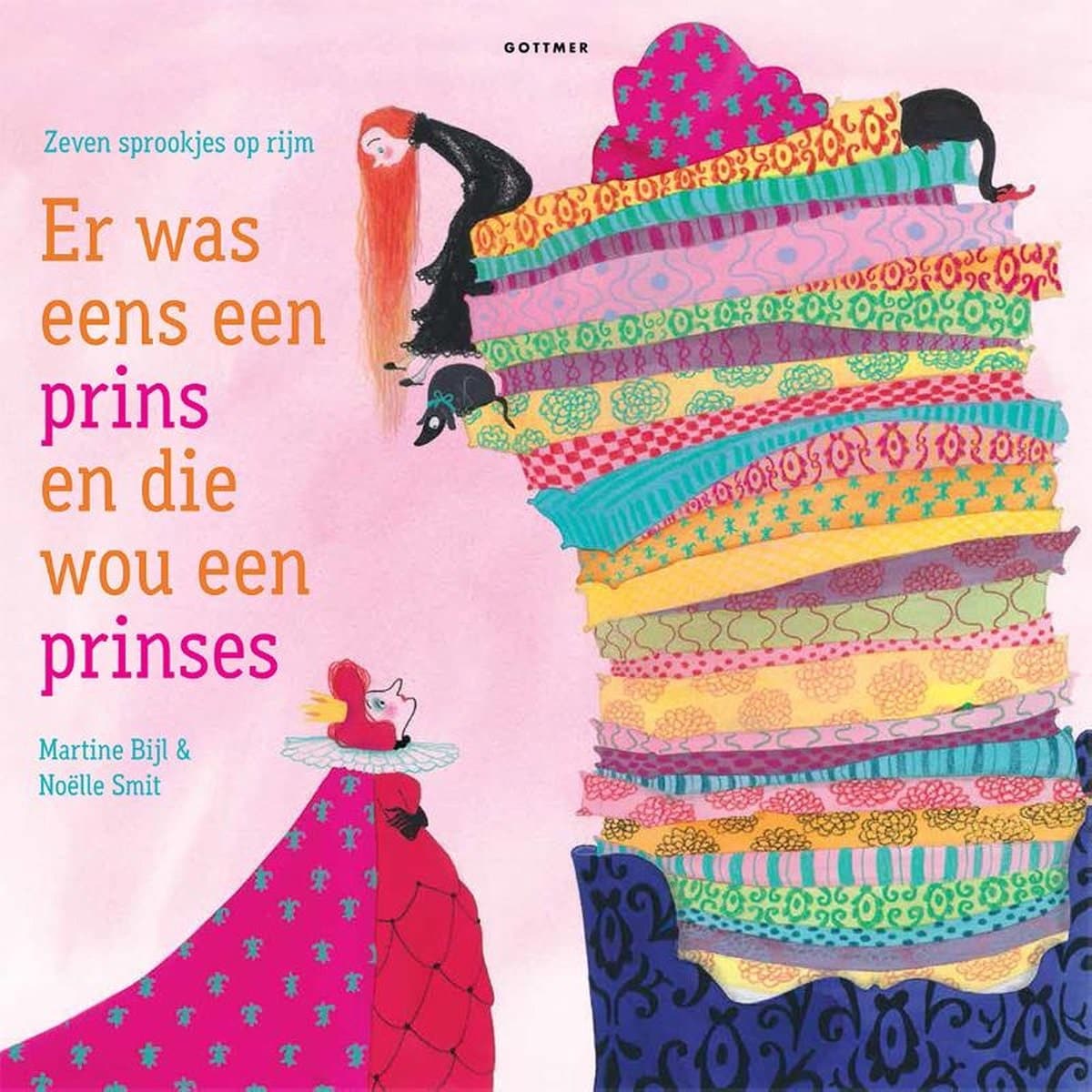 er was eens een prins en die wou een prinses Gottmer