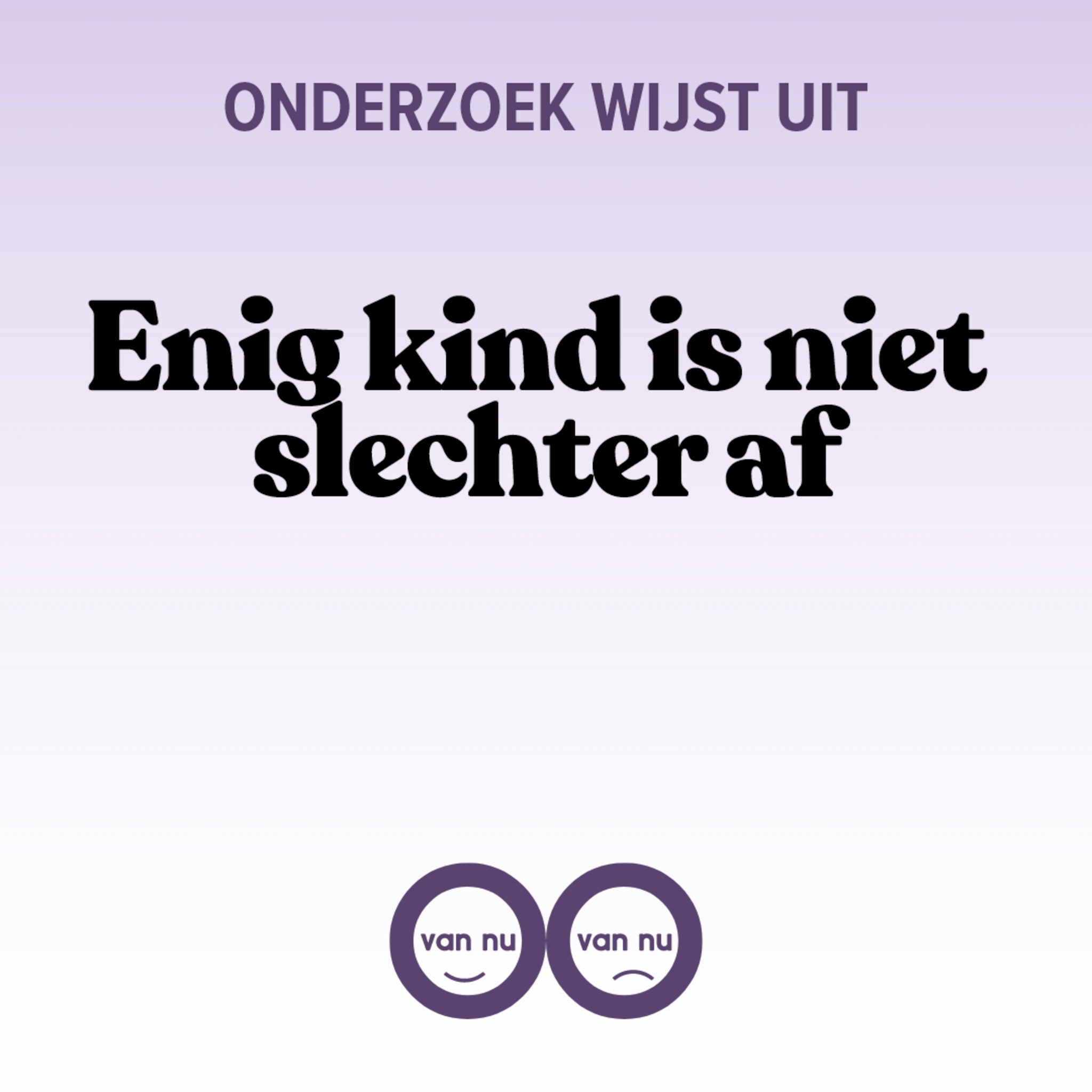 Onderzoek: enig kind niet slechter af