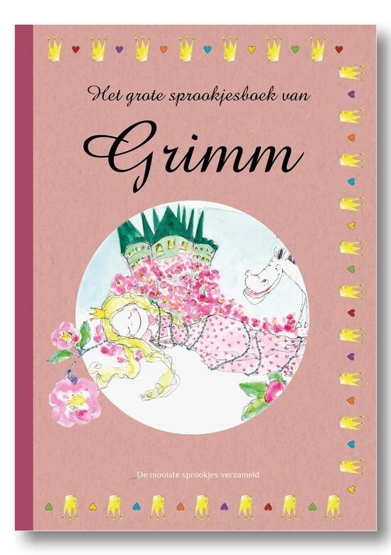 het grote sprookjesboek van grimm De gebroeders Grimm