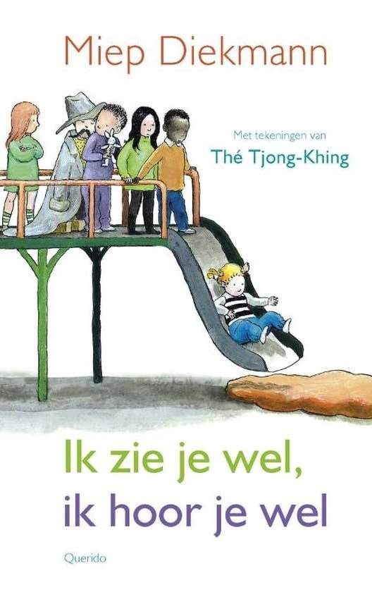 ik zie je wel, ik hoor je wel Querido