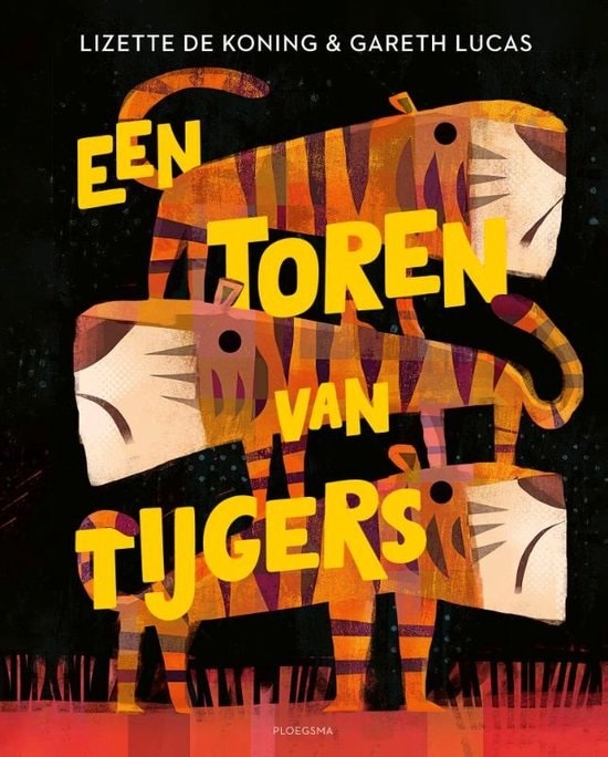 een toren van tijgers Ploegsma