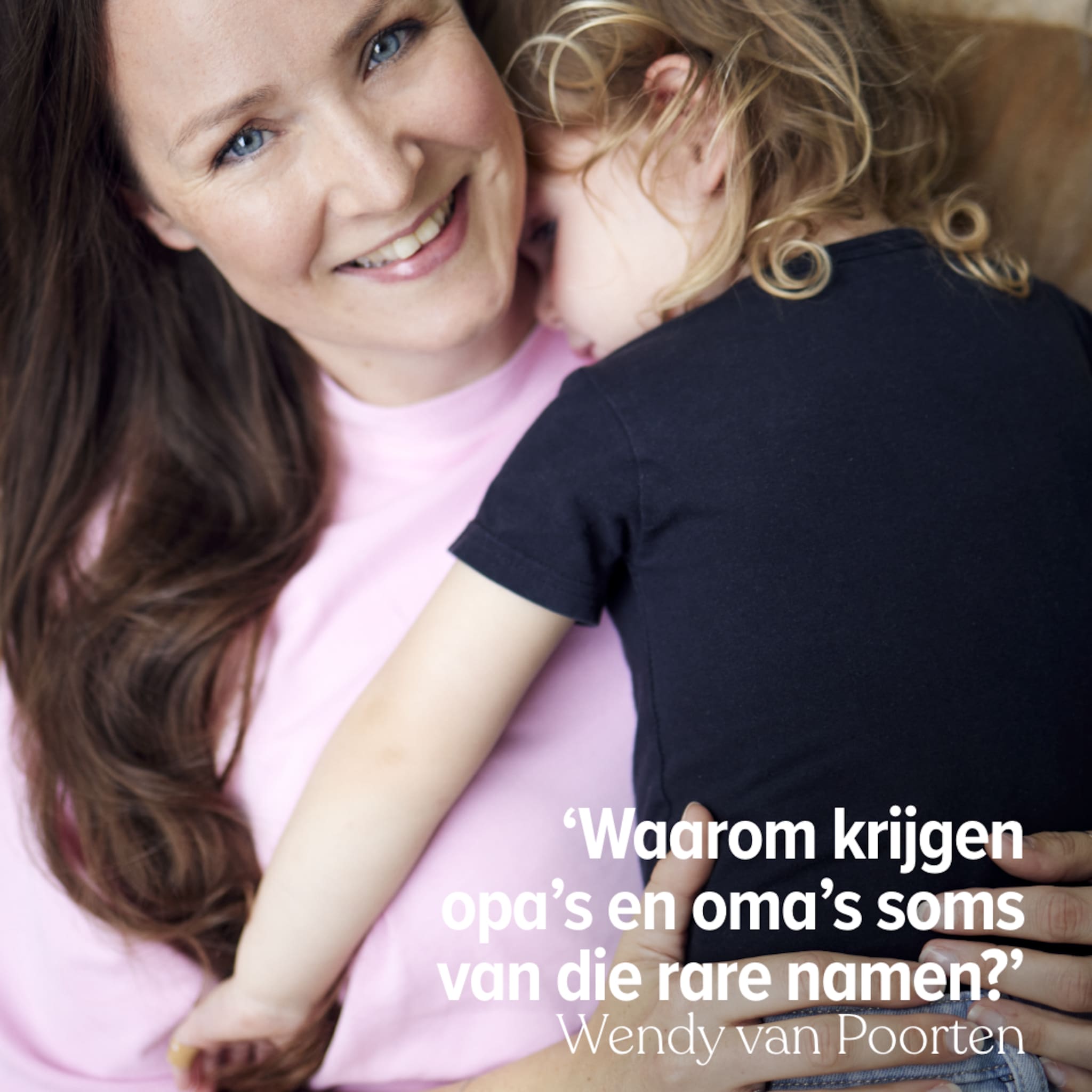 Column Wendy - namen opa en oma