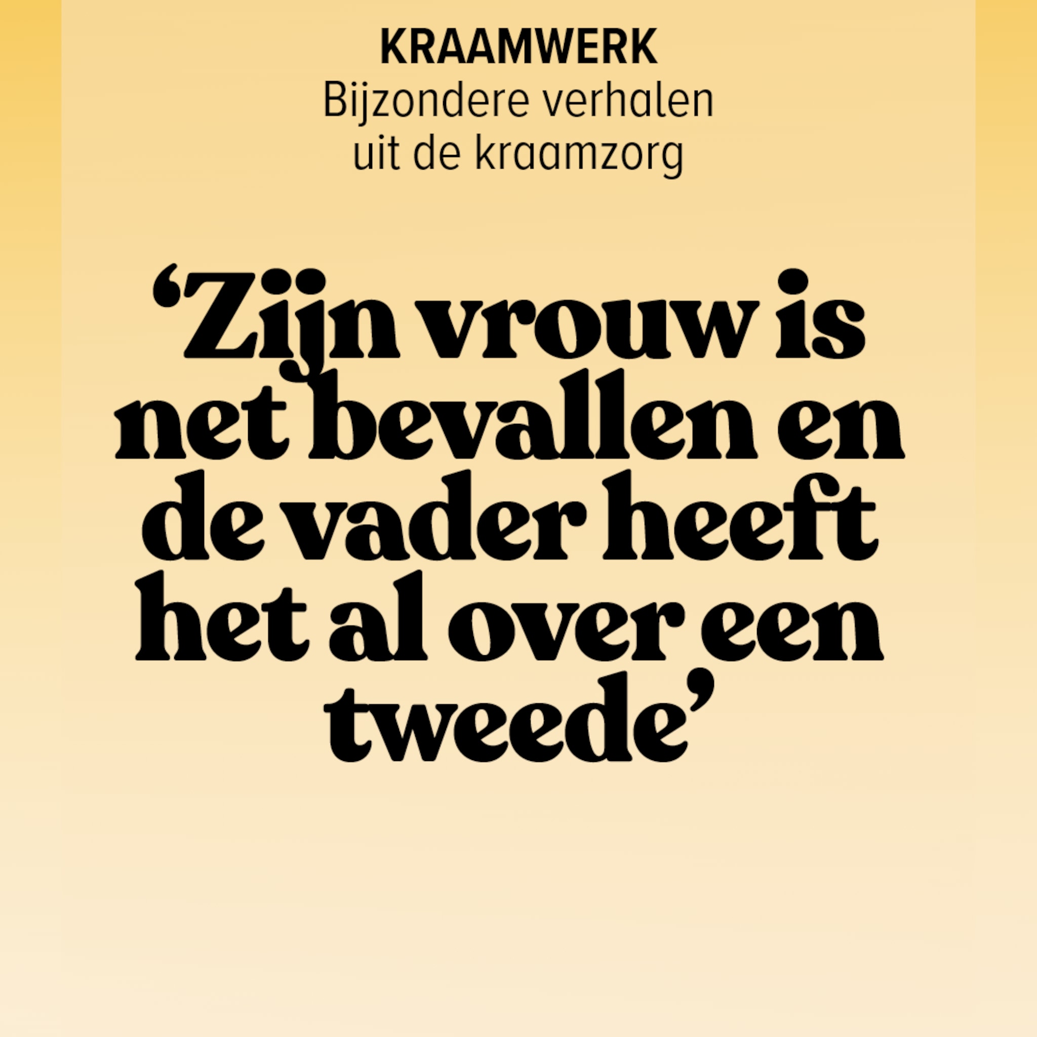 Kraamwerk - enthousiaste vader