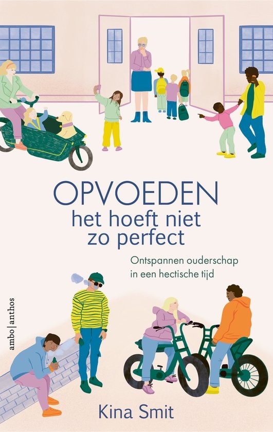Opvoeden, het hoeft niet zo perfect Ambo|Anthos