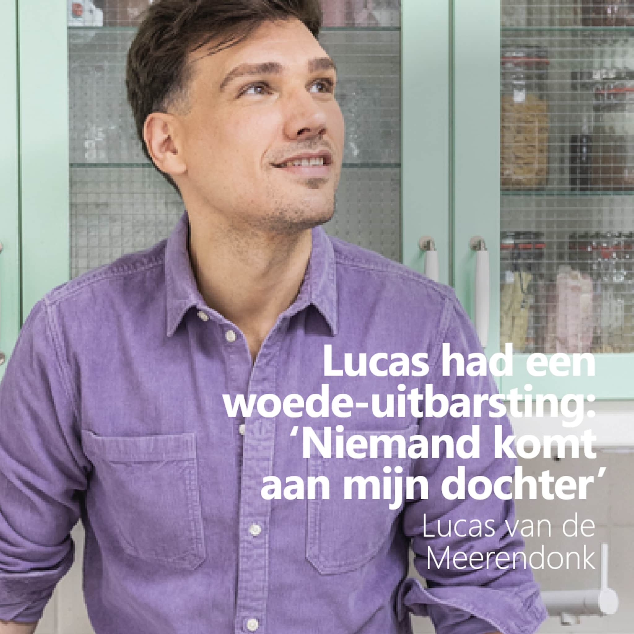 Column Lucas - woede-uitbarsting