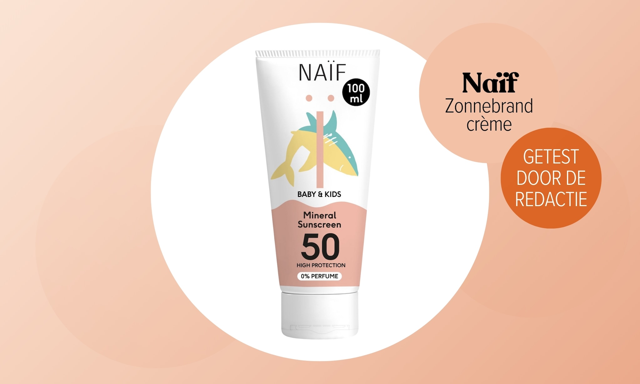 naif zonnebrand getest door ouders van nu Naïf